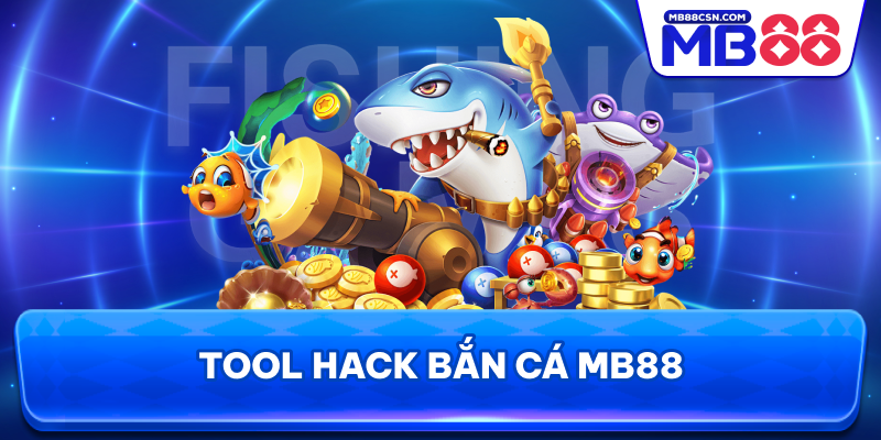 Tool hack bắn cá MB88